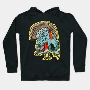 Thanksgiving Turkey with an ax Hoodie